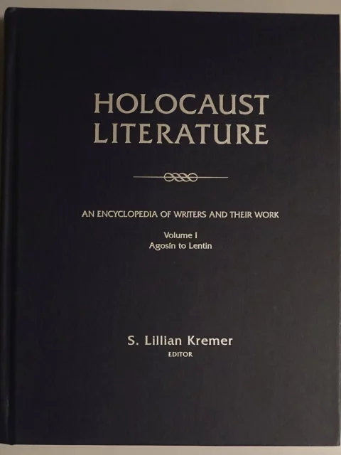 Holocaust Literature. An encyclopedia of writers and their work