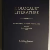 Holocaust Literature. An encyclopedia of writers and their work