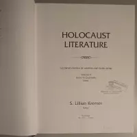 Holocaust Literature. An encyclopedia of writers and their work