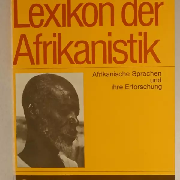 Lexikon der Afrikanistik. Afrikanische Sprachen und ihre Erforschung