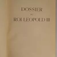 Dossier du roi Léopold III - Livre blanc