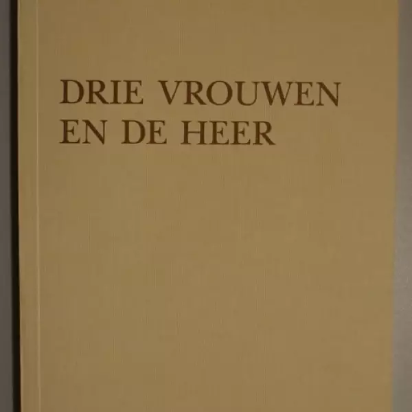 Drie vrouwen en de Heer