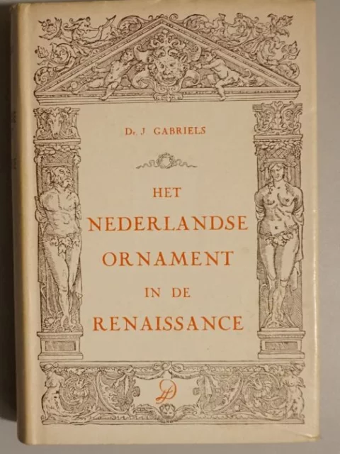 Het Nederlandse ornament in de renaissance