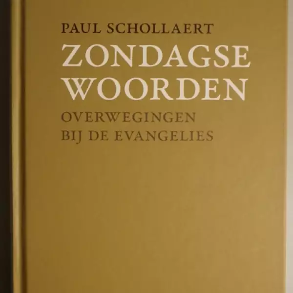 Zondagse woorden. Overwegingen bij de evangelies