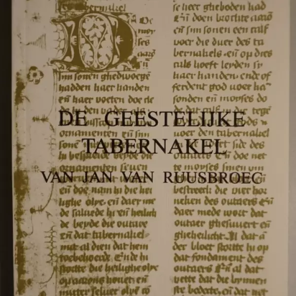 De geestelijke tabernakel van Jan van Ruusbroec