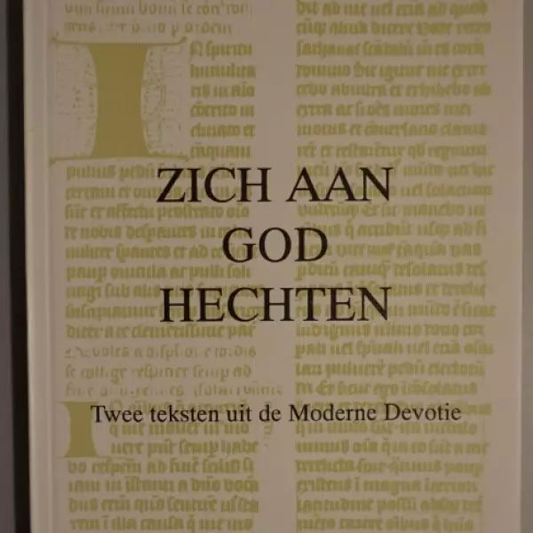 Zich aan God hechten