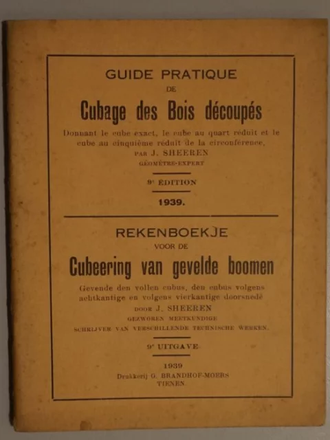 Guide pratique de Cubage des Bois découpés / Rekenboekje voor de Cubeering van gevelde boomen