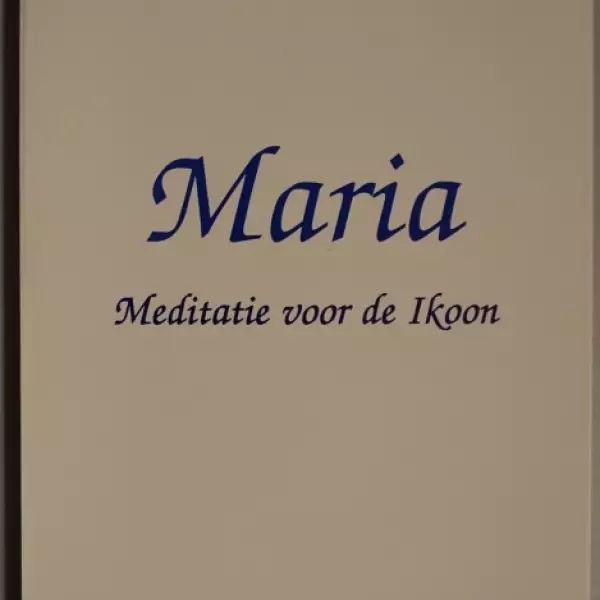 Maria, meditatie voor de ikoon