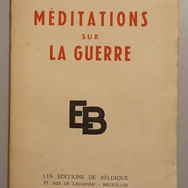 Méditations sur la Guerre