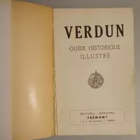Verdun. Guide historique illustré